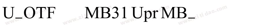 U-OTF 見出ゴMB31 Upr MB字体转换